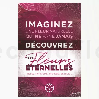 Affiche &laquo;Fleurs Eternelles&raquo; - 60 x 40 cm